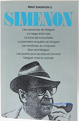 tout simenon, tome 3 : oeuvre romanesque