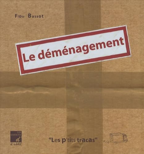 Le déménagement
