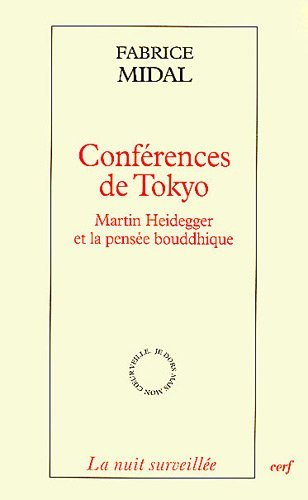 Conférences de Tokyo : Martin Heidegger et la pensée bouddhique