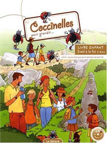 Coccinelles pour grandir... : livre enfant : éveil à la foi 5-8 ans