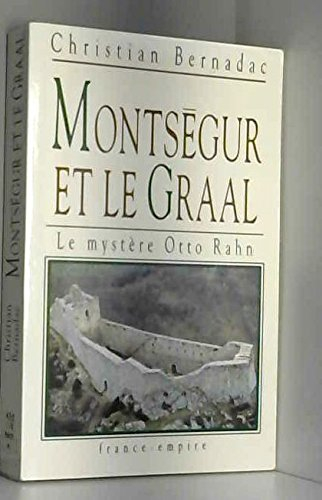 Montségur et le Graal : le mystère Otto Rahn