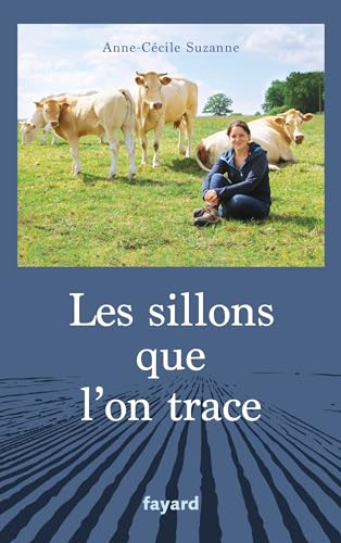 Les sillons que l'on trace