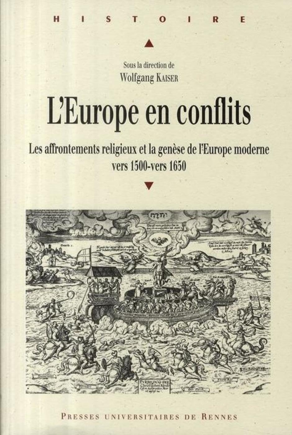 L'Europe en conflits : les affrontements religieux et la genèse de l'Europe moderne vers 1500-vers 1