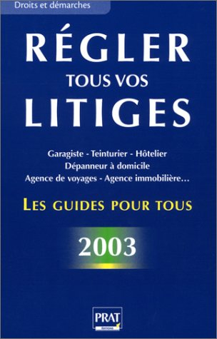 Régler tous vos litiges