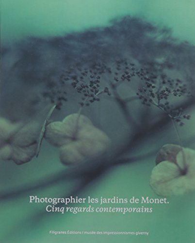 Photographier les jardins de Monet : cinq regards contemporains