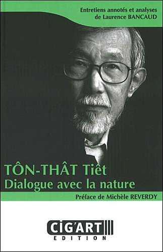 Tôn-Thât Tiêt : dialogue avec la nature