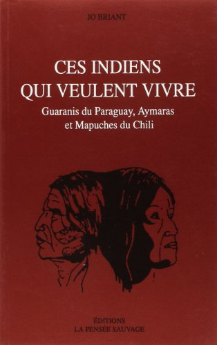 Ces Indiens qui veulent vivre