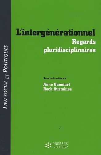 L'intergénérationnel : regards pluridisciplinaires