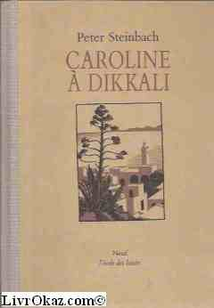 Caroline à Dikkali