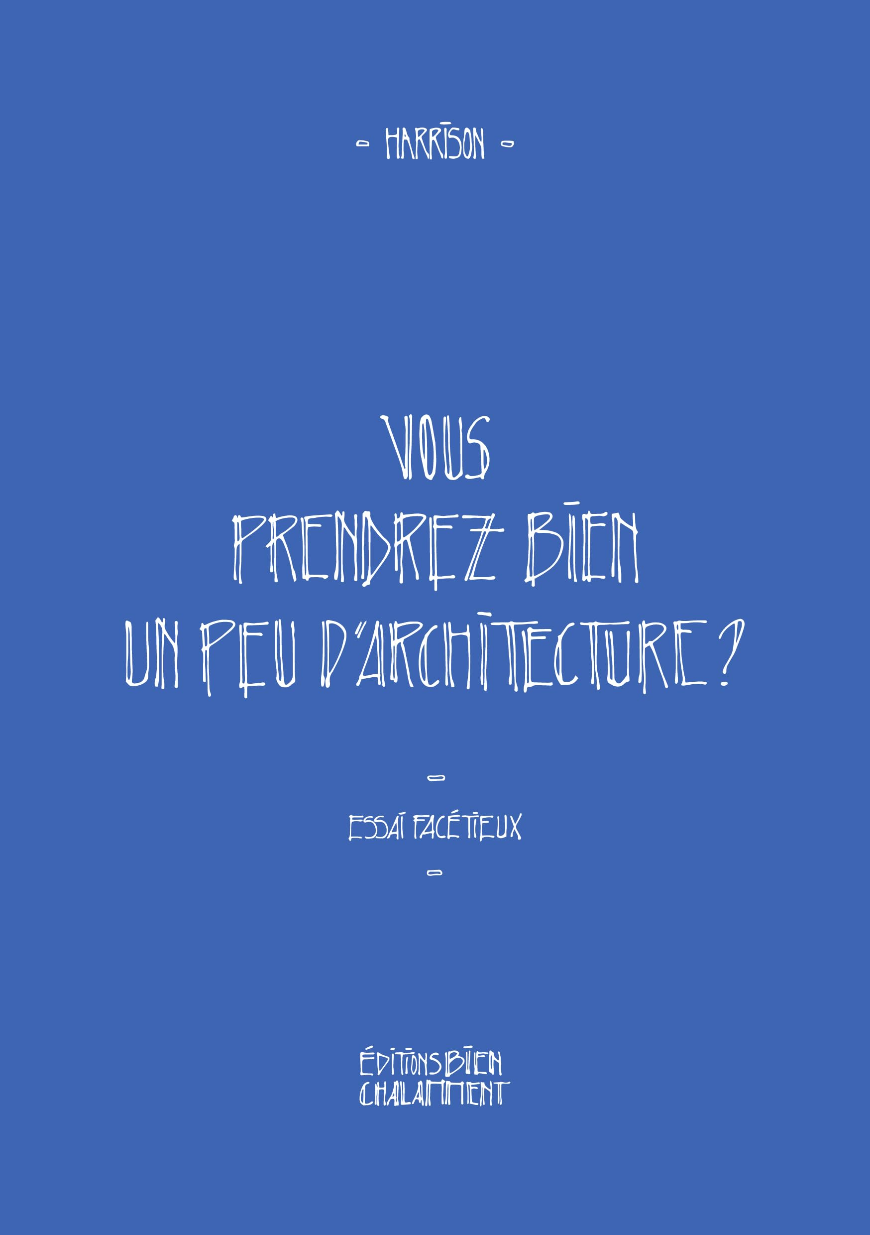 Vous prendrez bien un peu d'architecture ?