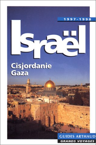 Israël, Cisjordanie, Gaza