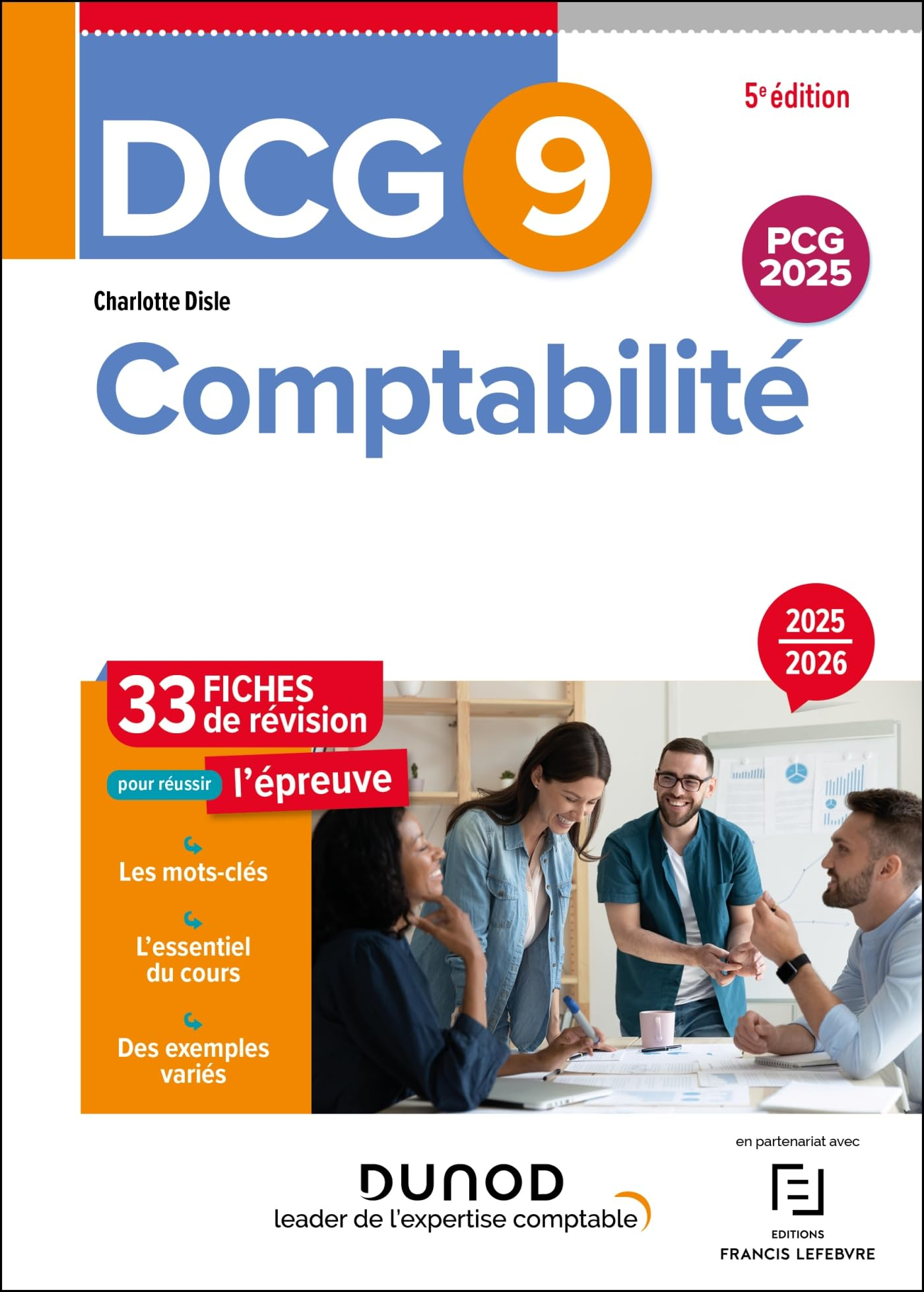 DCG 9, comptabilité : 33 fiches de révision pour réussir l'épreuve : 2025-2026