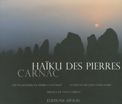 Haïku des pierres, Carnac