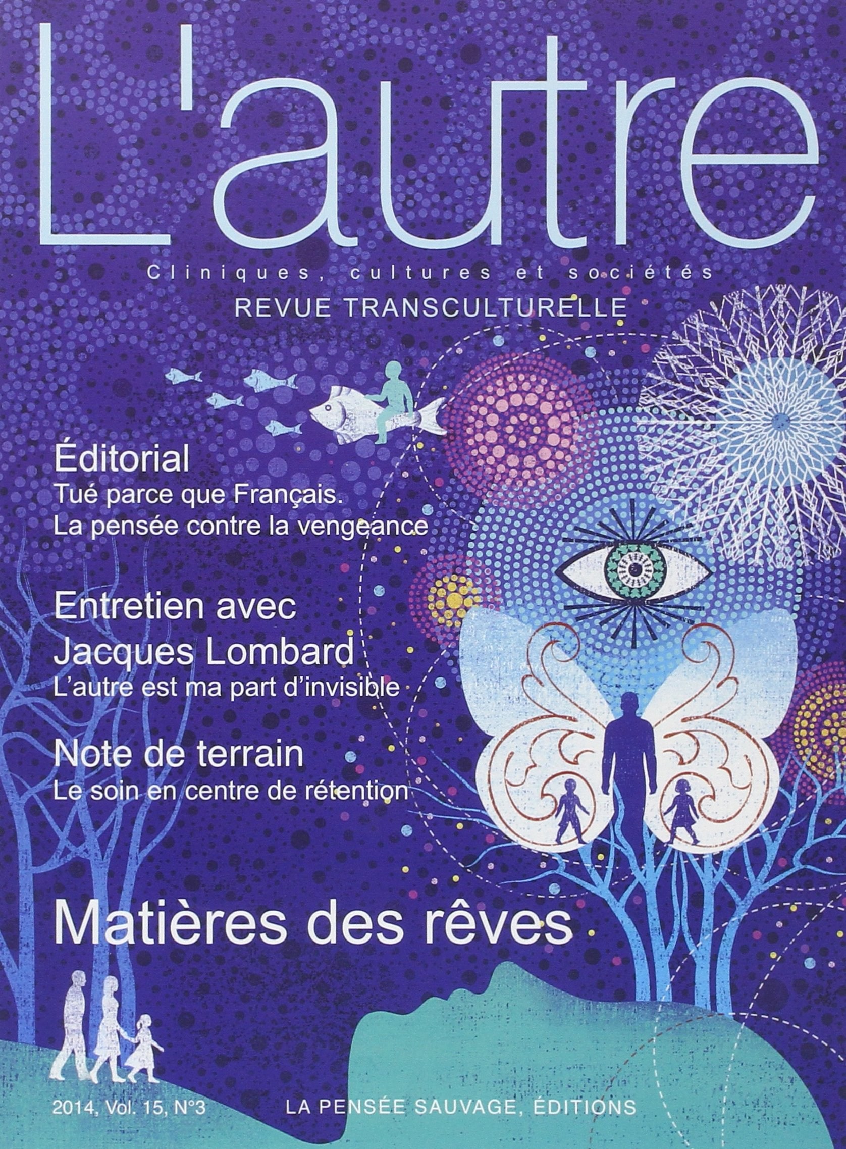 Autre (L'), n° 45. Matières des rêves