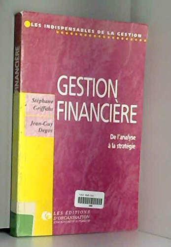 gestion financière : de l'analyse à la stratègie