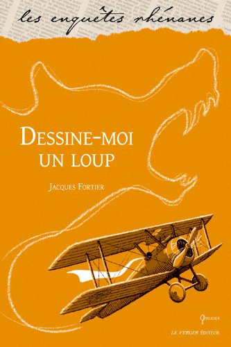 Dessine-moi un loup : une enquête de Jules Meyer