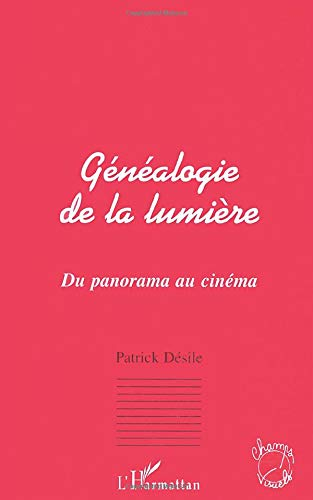 Généalogie de la lumière : du panorama au cinéma