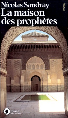 La Maison des prophètes