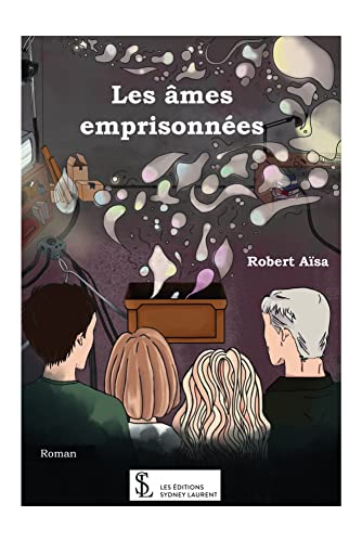 Les âmes emprisonnées