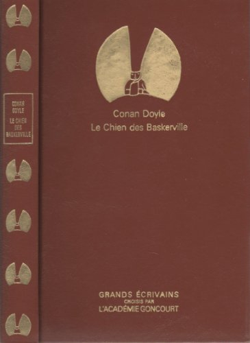 grands e?crivains choisis par l'acade?mie goncourt, sir arthur conan doyle : chien des baskerville