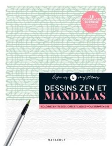 Lignes mystères : Dessins zen et mandalas