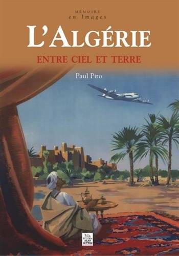 L'Algérie entre ciel et terre
