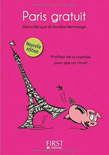 Paris gratuit : profitez de la capitale pour pas un rond !