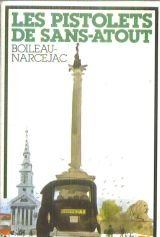 Les pistolets de Sans Atout
