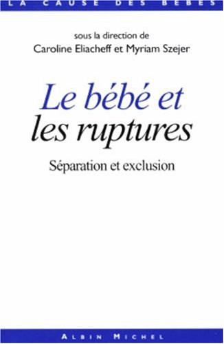 Le bébé face à l'abandon, le bébé face à l'adoption