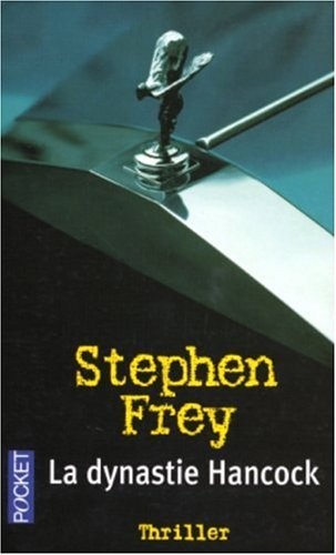 La dynastie Hancock