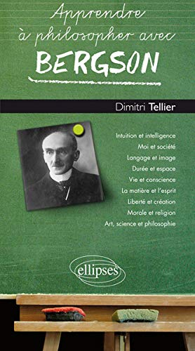 Apprendre à philosopher avec Bergson