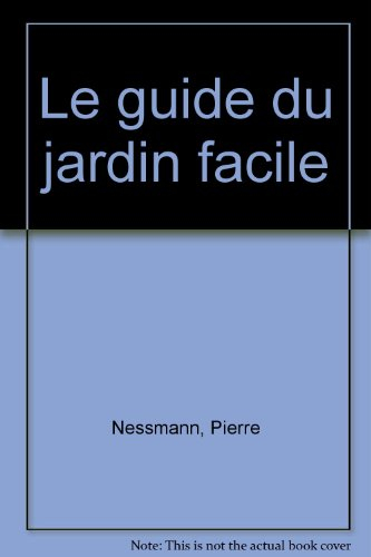 le guide du jardin facile