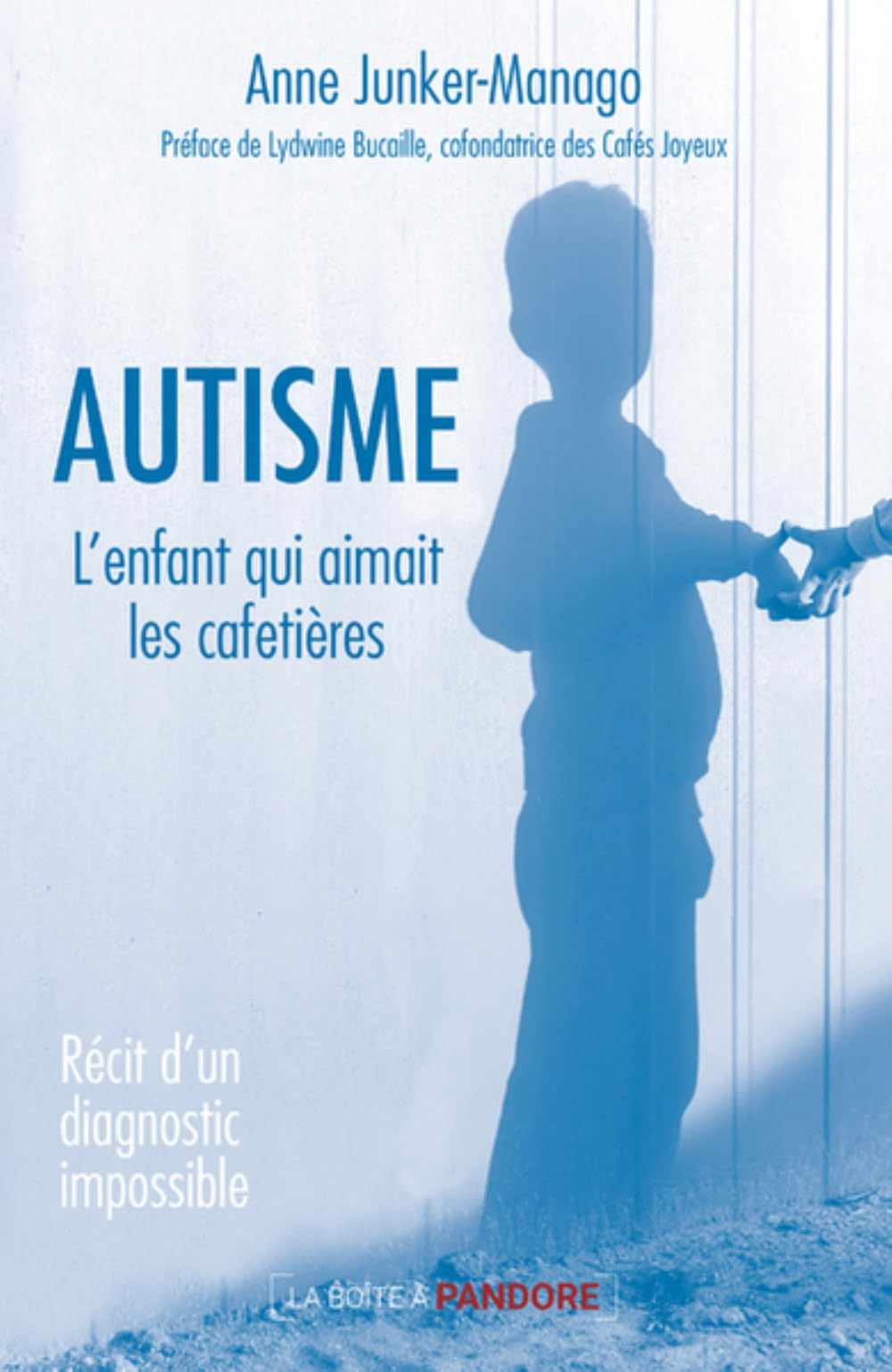 Autisme : récit d'un diagnostic impossible