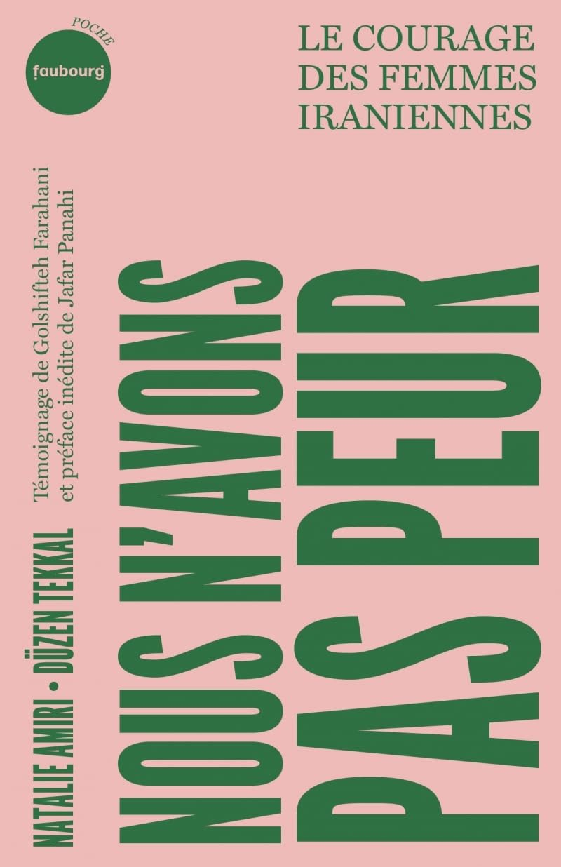 Nous n'avons pas peur : le courage des femmes iraniennes
