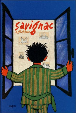 savignac affichiste : exposition paris bibliothèque forney (11 septembre 2001-12 janvier 2002)