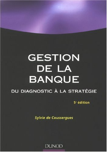 Gestion de la banque : du diagnostic à la stratégie