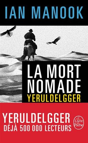 Yeruldelgger. La mort nomade