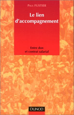 Le lien d'accompagnement : entre don et contrat salarial