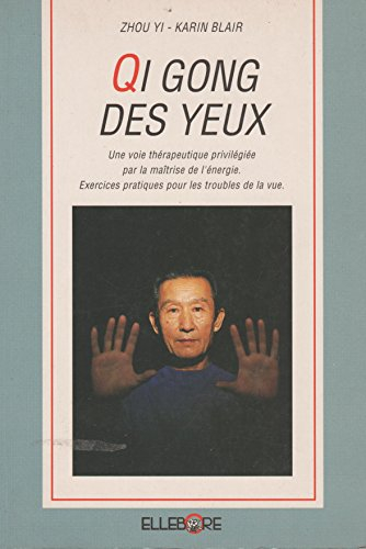 le qi gong des yeux