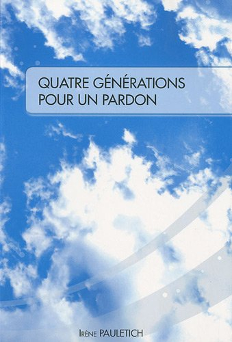 quatre générations pour un pardon