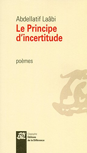 Le principe d'incertitude : poèmes