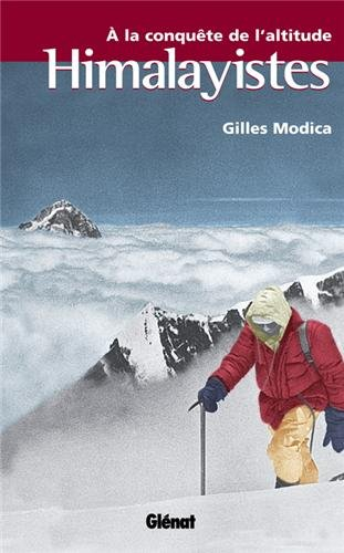 Himalayistes : à la conquête de l'altitude