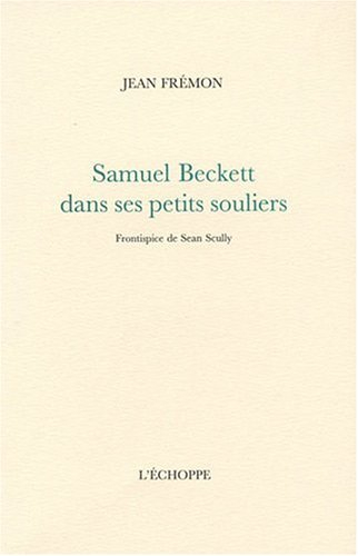Samuel Beckett dans ses petits souliers