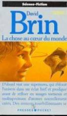 Terre. Vol. 1. La Chose au coeur du monde