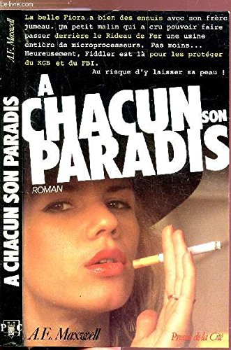 A chacun son paradis