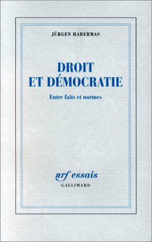 Droit et démocratie : entre faits et normes
