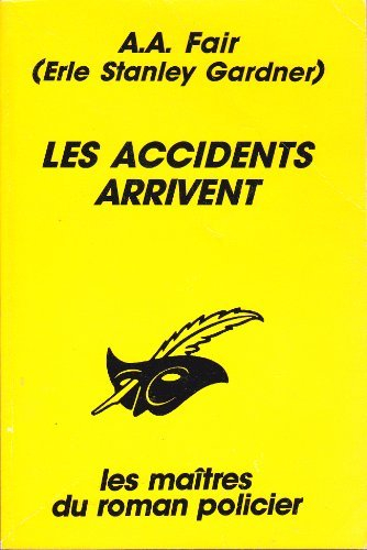 Les accidents arrivent