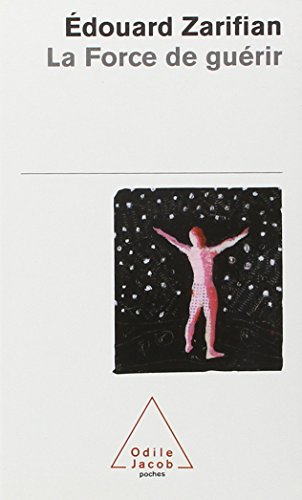 La force de guérir