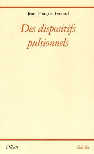 Des dispositifs pulsionnels