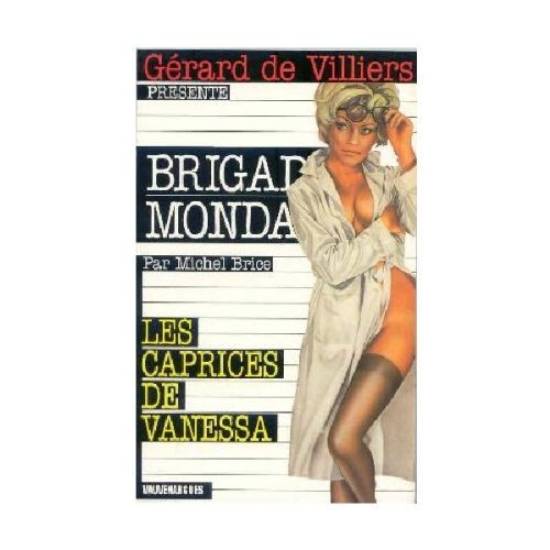 brigade mondaine n 17 - les caprices de vanessa